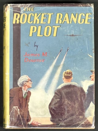 Item #8567 The ROCKET RANGE PLOT. James M. Downie