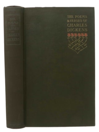 Item #862.1 The POEMS And VERSES Of CHARLES DICKENS. Charles. 1812 - 1870 Dickens, Frederic -...