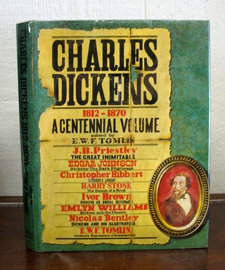 Item #863.4 CHARLES DICKENS 1812 - 1870. Charles. 1812 - 1870 Dickens, E. W. F. - Tomlin