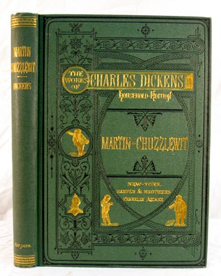 Item #876.6 The LIFE And ADVENTURES Of MARTIN CHUZZLEWIT. Charles Dickens, 1812 - 1870