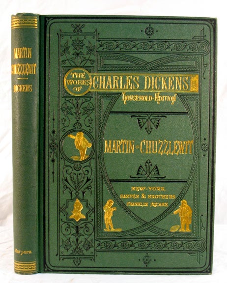 Item #876.6 The LIFE And ADVENTURES Of MARTIN CHUZZLEWIT. Charles Dickens, 1812 - 1870.