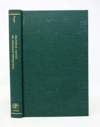 Item #892.3 PICKWICK PAPERS An Annotated Bibliography. The Garland Dickens Bibliographies (Vol....