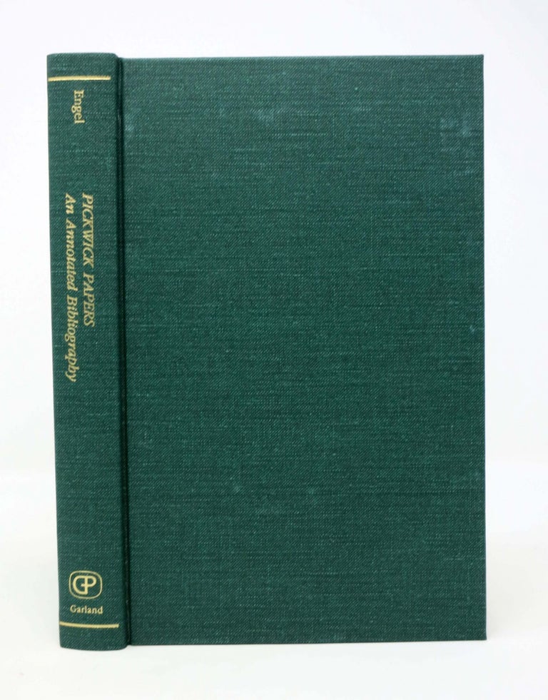 Item #892.3 PICKWICK PAPERS An Annotated Bibliography. The Garland Dickens Bibliographies (Vol. 7). Charles. 1812 - 1870 Dickens, Elliot Engel.