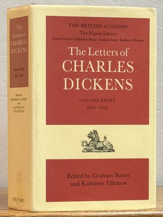 Item #9103.5 The LETTERS Of CHARLES DICKENS. The Pilgrim Edition. Volume Eight. 1856 - 1858....