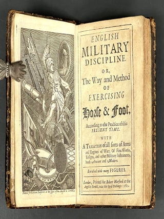 Item #91969 ENGLISH MILITARY DISCIPLINE. Or, The Way and Method of EXERCISING Horse & Foot,...