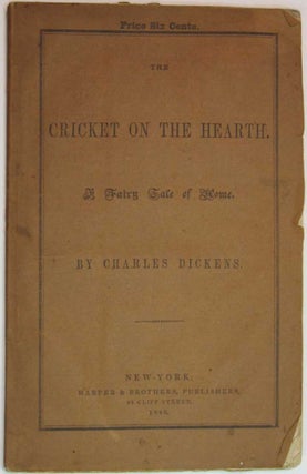 The CRICKET On The HEARTH. A Fairy Tale of Home. Charles Dickens, 1812 - 1870.