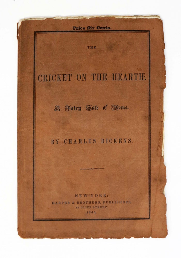 Item #9848 The CRICKET On The HEARTH. A Fairy Tale of Home. Charles Dickens, 1812 - 1870.