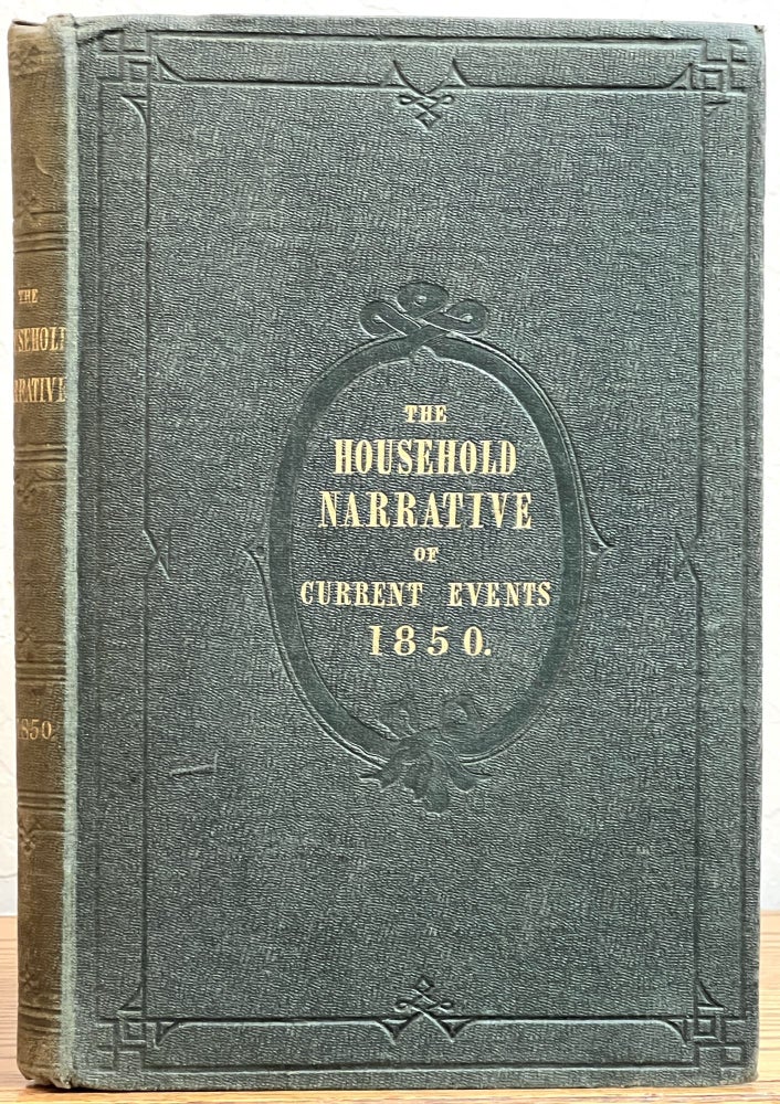 Item #9853.1 The HOUSEHOLD NARRATIVE Of CURRENT EVENTS 1850.; Being a Supplement to Household Words. Charles - Dickens.